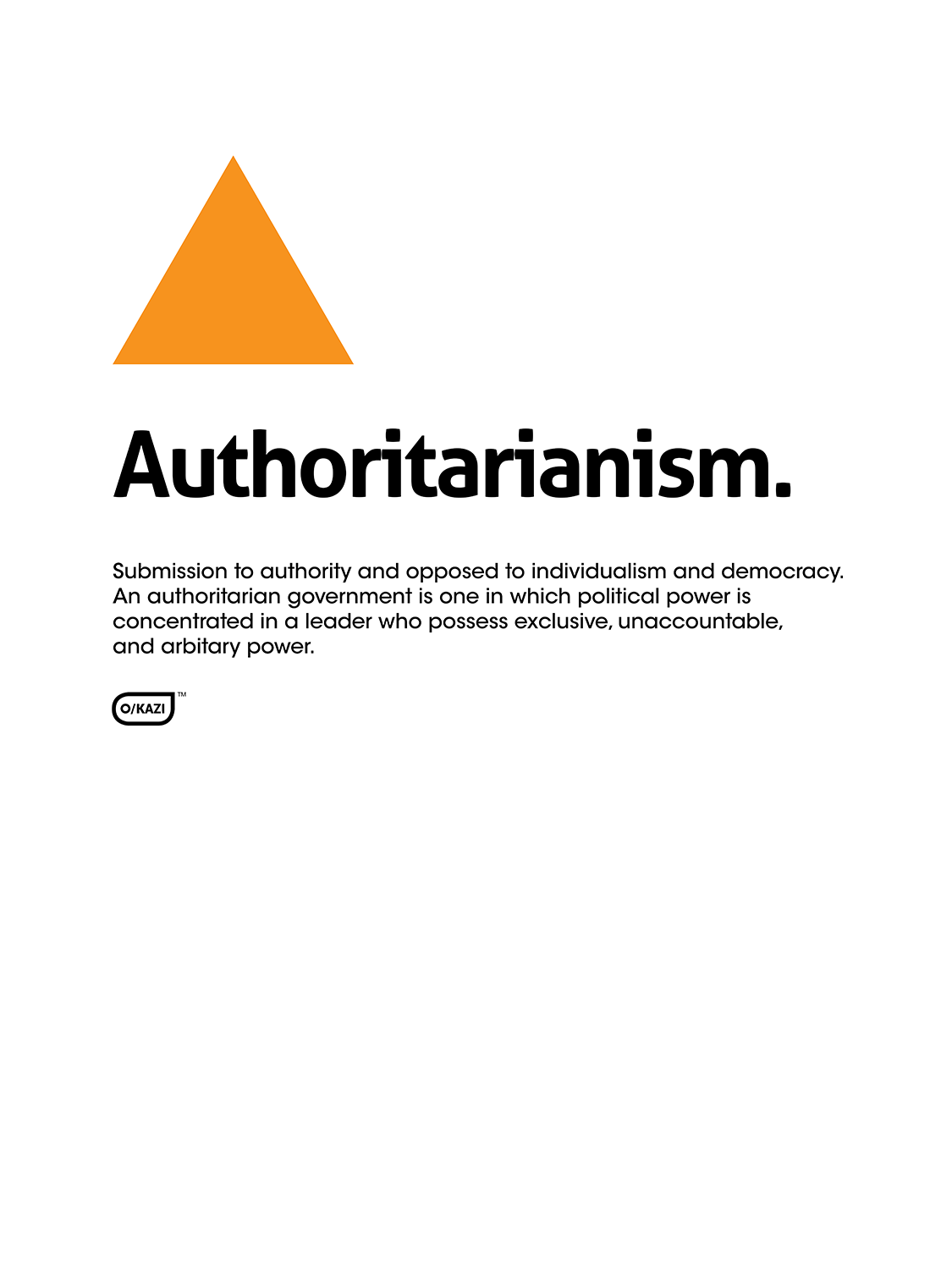 Philosophy - Authoritarianism - White Poster