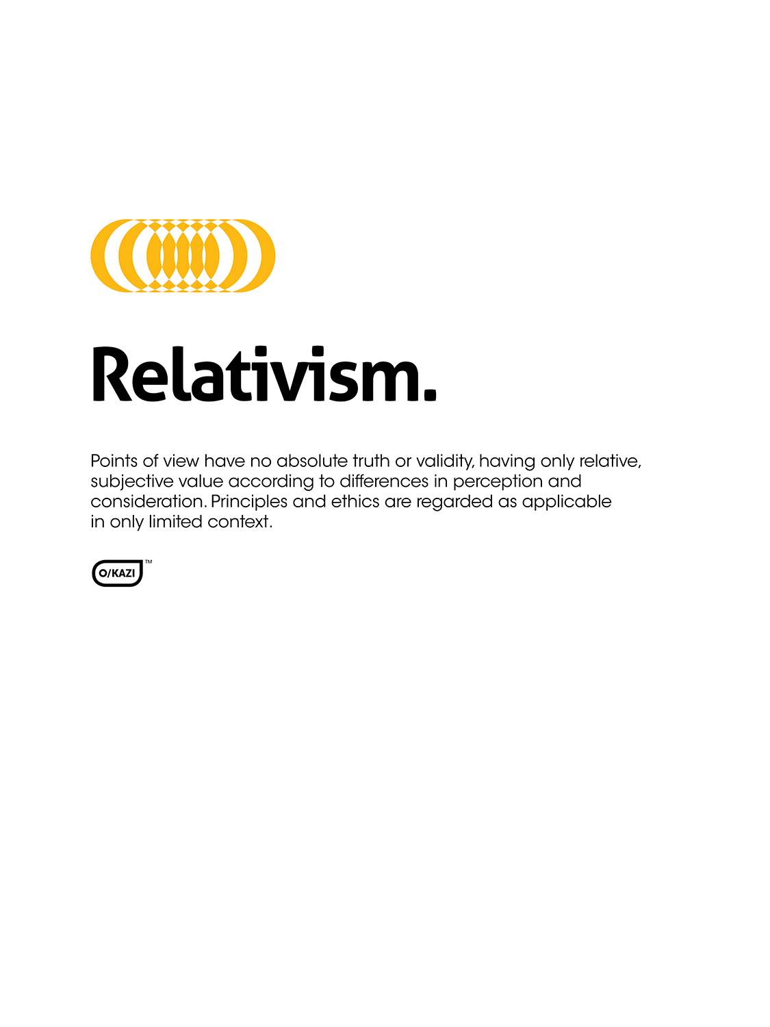 Philosophy - Relativism - White Poster