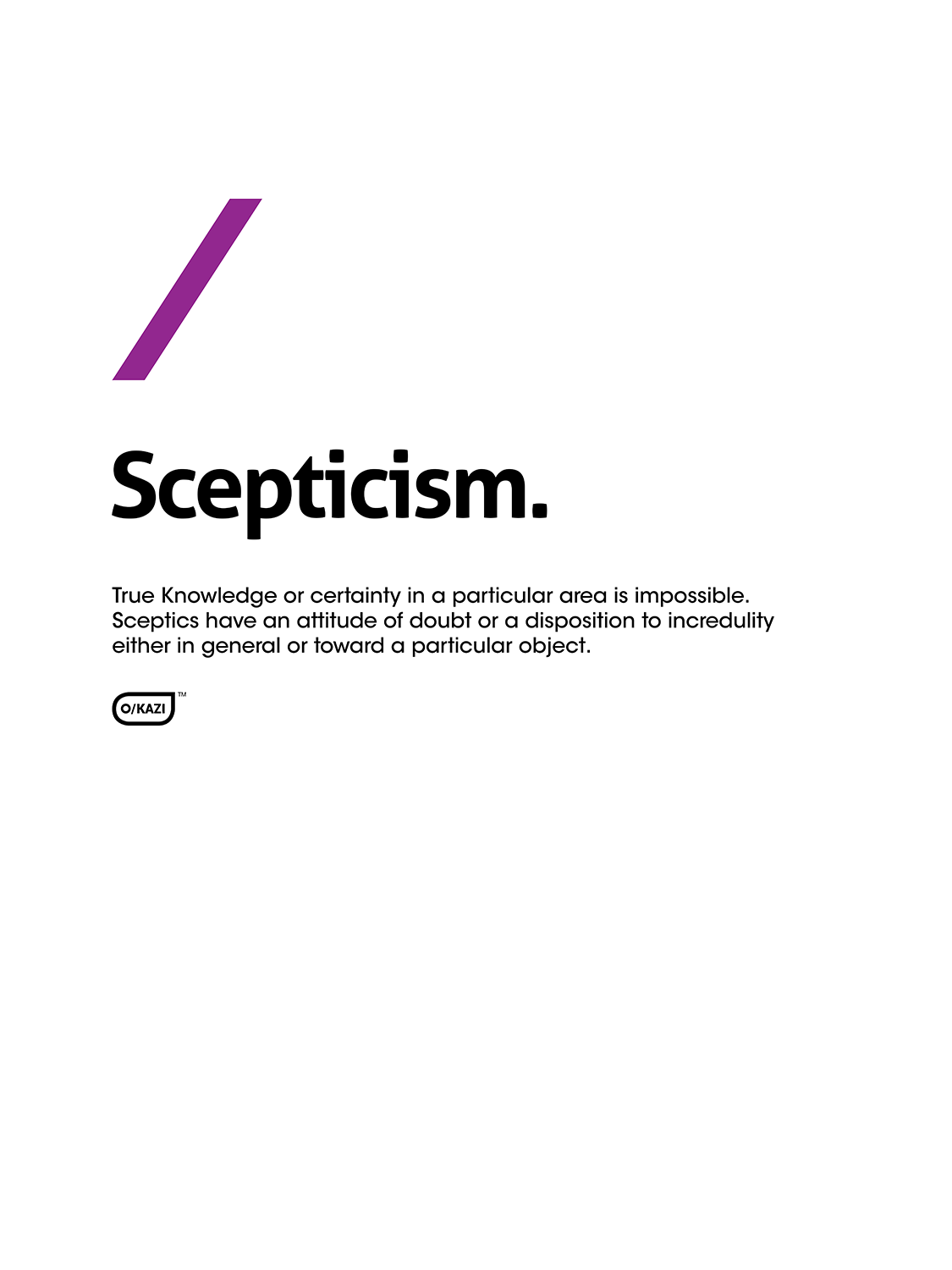 Philosophy - Skepticism - White Poster