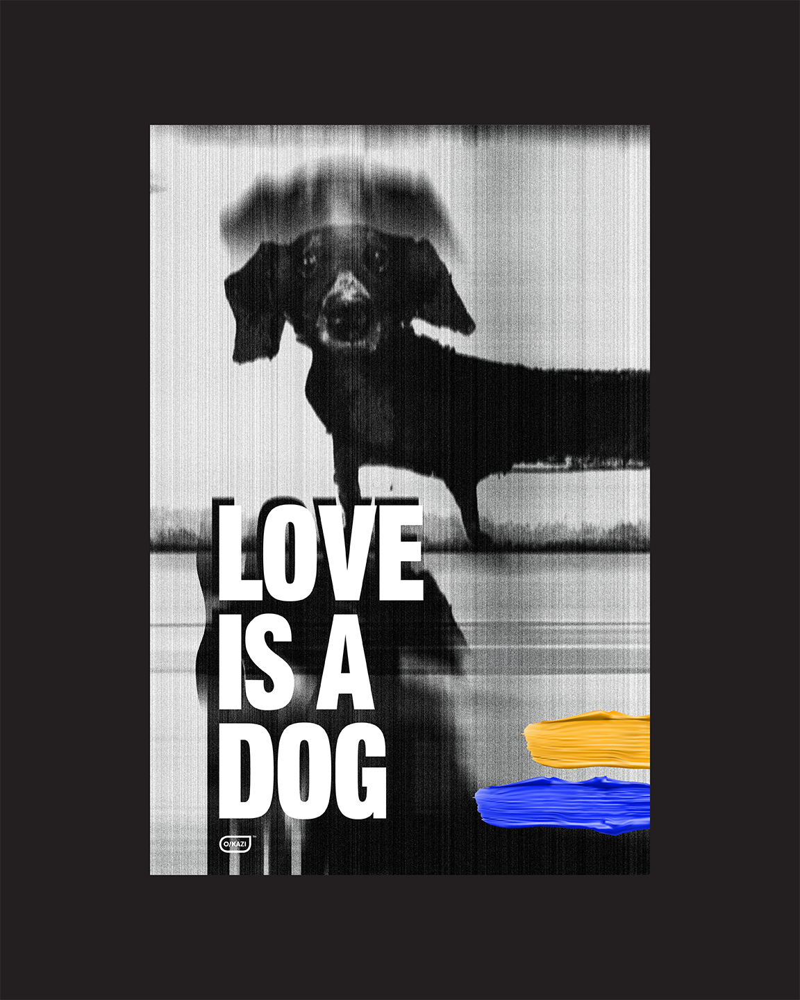 Written Word: I love is a dog