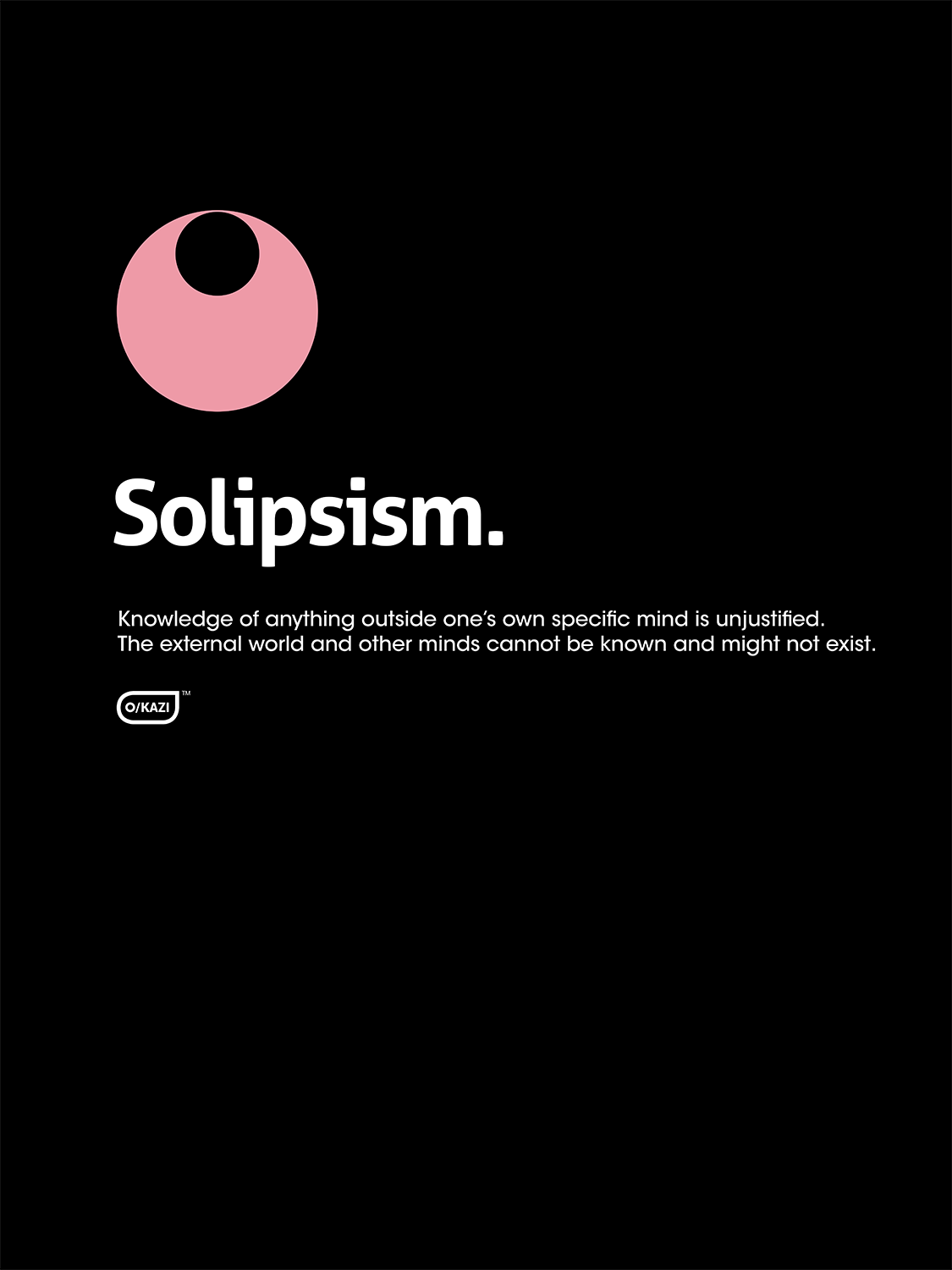 Philosophy - Solipsism - Black Poster