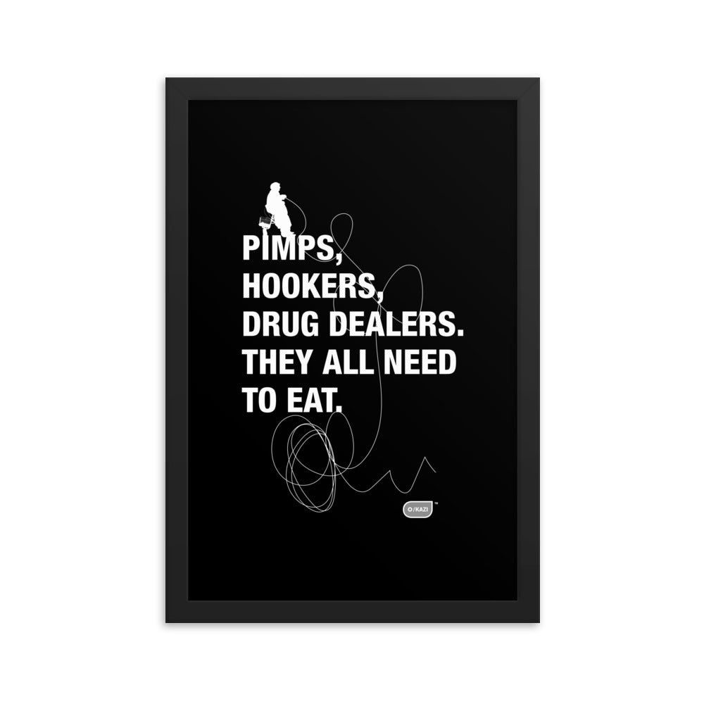 Written Word: Pimps, Hookers, Drug dealers...