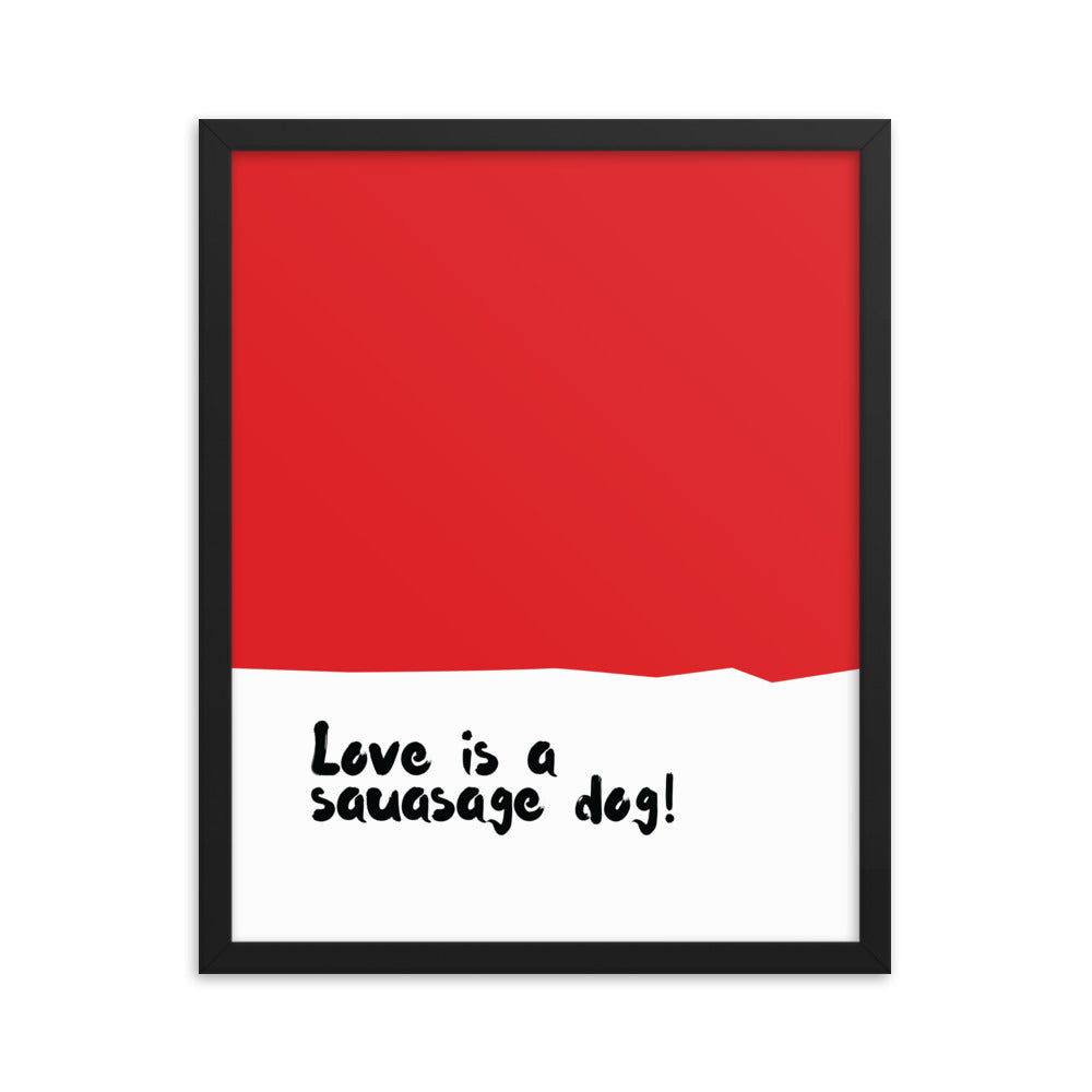 Dogs - Love is a sausage dog!