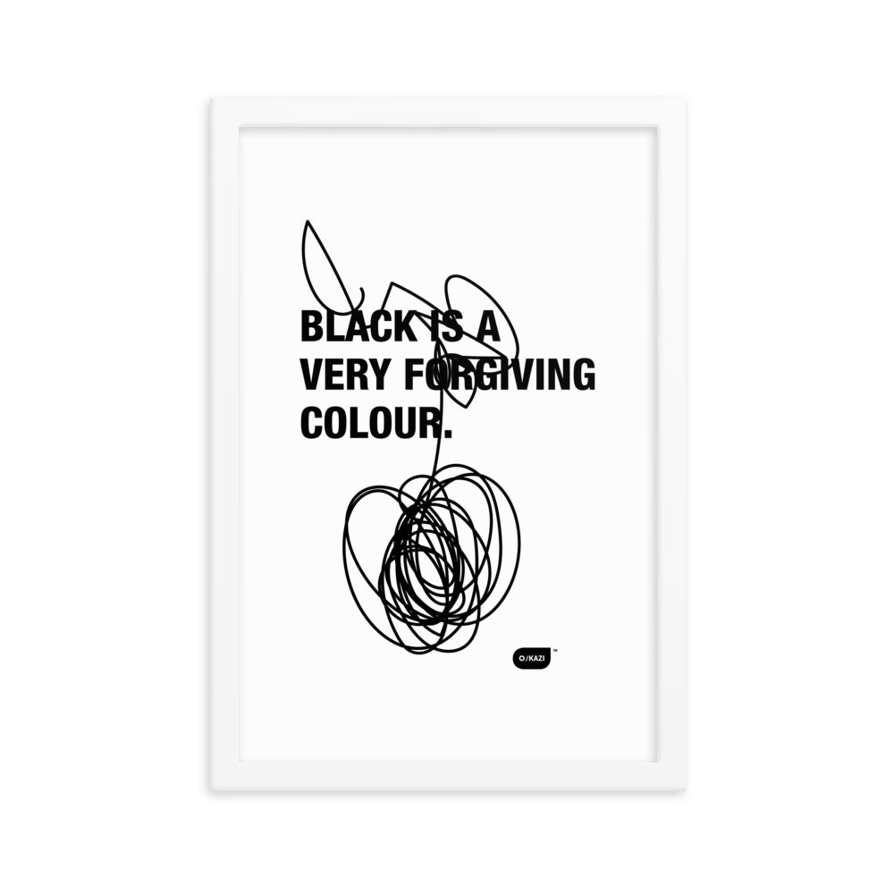 Written Word: Black is a very forgiving colour.