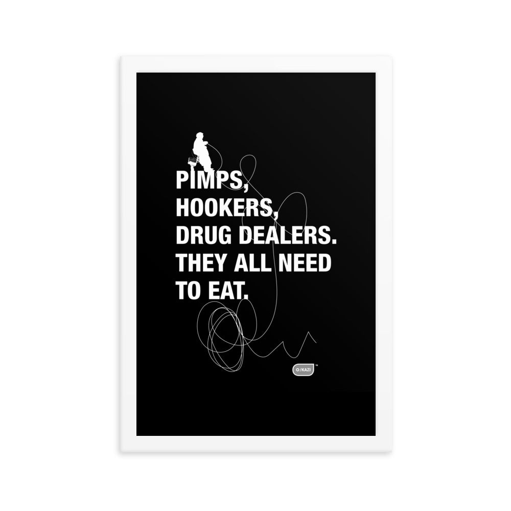 Written Word: Pimps, Hookers, Drug dealers...