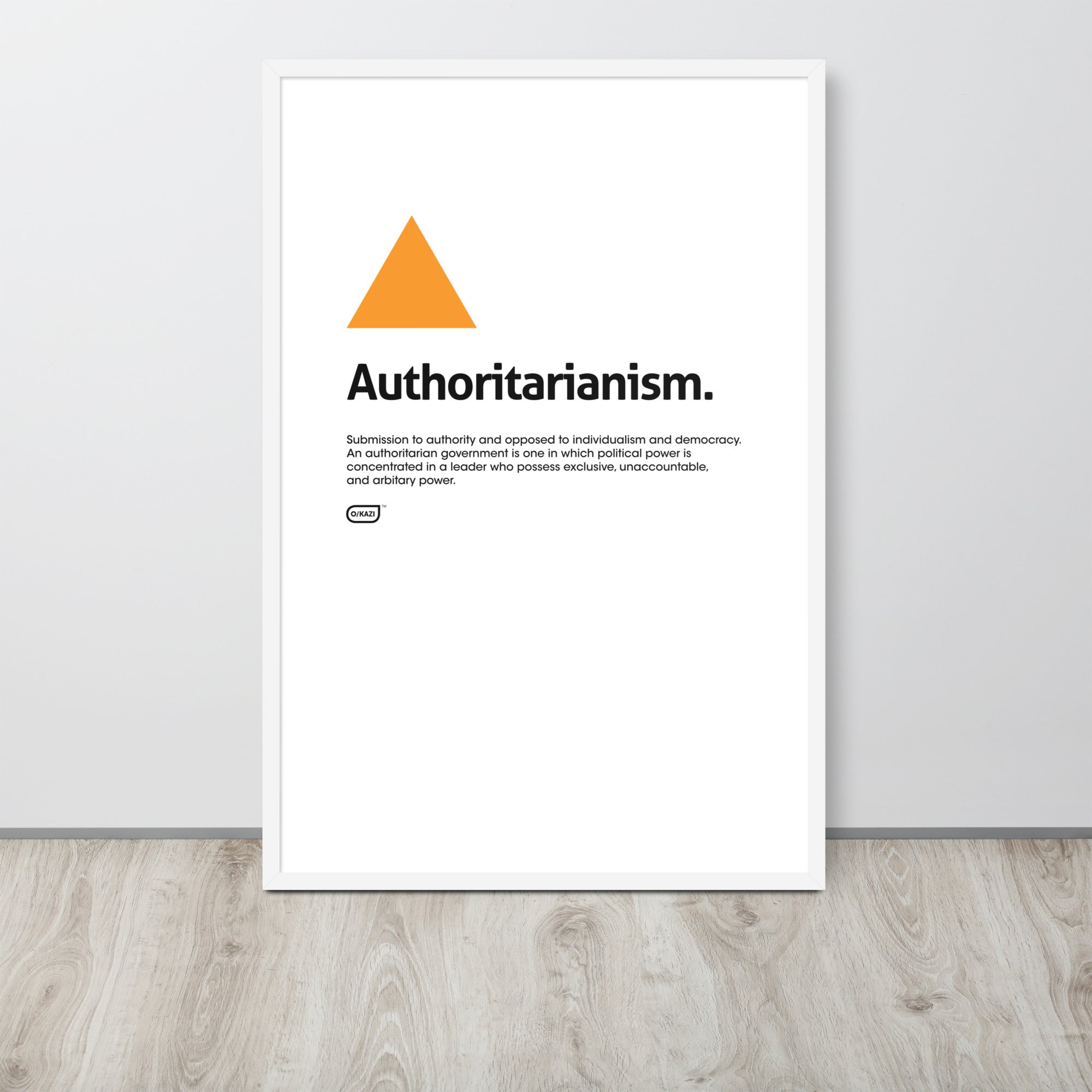 Philosophy - Authoritarianism - White Poster